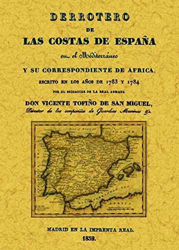 Derrotero de las costas de España en el Mediterráneo y su correspondiente de África ⭐