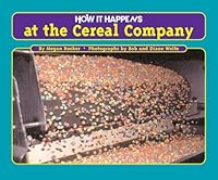 How It Happens at the Cereal Company (How It Happens) 188150896X Book Cover