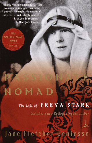 Passionate Nomad: The Life of Freya Stark (Modern Library (Paperback))