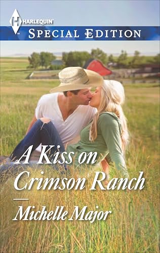 A Kiss on Crimson Ranch (Crimson, Colorado Book 1)