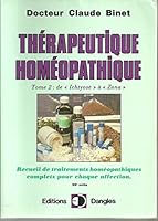 Thérapeutique homéopathique, tome 2 : De Oichtyose à Zona 2703302991 Book Cover