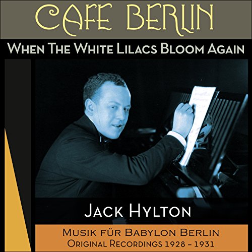 When The White Lilacs Bloom Again (Musik für Babylon Berlin Original