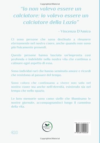 Gli Angeli Vestono Biancoceleste: Dedicato A Vincenzo D'amico - 2