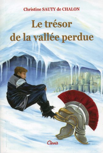 Le Tresor de la Vallee Perdue