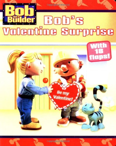 Bob the Builder: Bob's Valentine Surprise