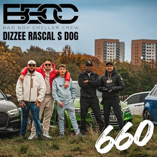 Bad Boy Chiller Crew, Dizzee Rascal & S Dog