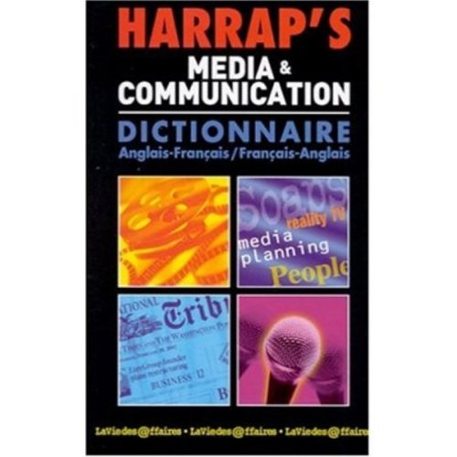 Harrap's Media et Communication Anglais Francais & Francais Anglais / Harrap's French to