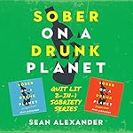Cover of Sober on a Drunk Planet