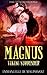 Magnus: a Viking Warrior Romance (Viking Surrender)