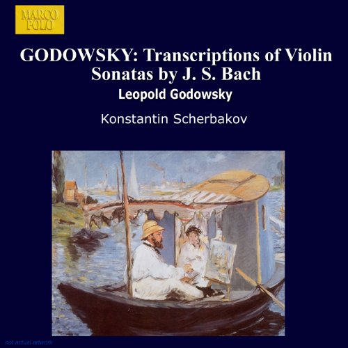 Godowsky: Transcriptions Of Violin Sonatas By J