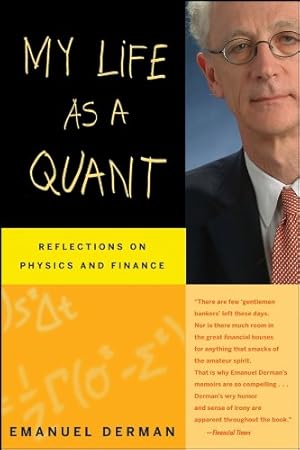 Book cover My Life as a Quant: Reflections on Physics and Finance