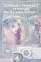 Yowsah! Yowsah! Yowsah!: The roaring twenties 0840317859 Book Cover