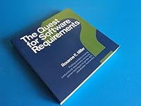 The Quest for Software Requirements: Probing Questions to Bring Nonfunctional Requirements Into Focus; Proven Techniques to Get the Right Stakeholder Involvement. 1595980679 Book Cover