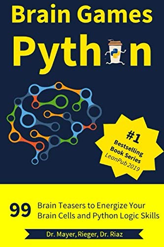 Brain Games Python: 99 Brain Teasers for Beginners to Energize Your ...