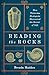 Reading the Rocks: How Victorian Geologists Discovered the Secret of Life