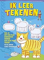 Ik leer tekenen: Hoe je met een paar eenvoudige vormen een lieve poes tekent en 101 andere leuke tekenideeën 9044718568 Book Cover