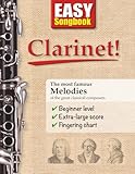  EASY Songbook Clarinet!: The most famous melodies of the great classical composers