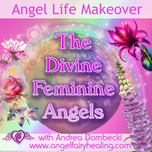 Episode 213: The Divine Feminine Angels cover art