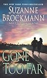 Gone Too Far (Troubleshooters Book 6)