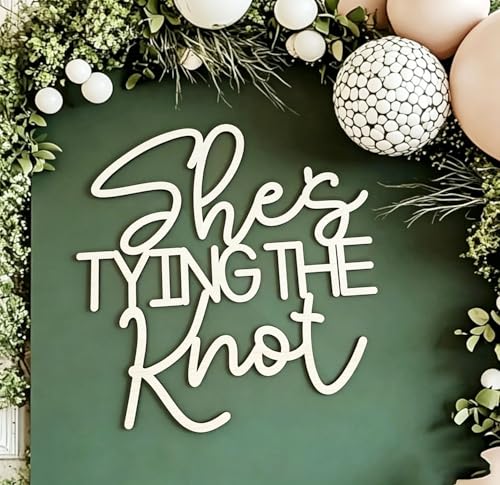Shes TYING THE Knot Sign for Backdrop Wooden Bridal Shower Party Decor for Bachelorette Engagement Wedding Bridal Shower Party Supplies
