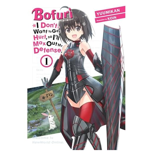 Bofuri: I Don't Want to Get Hurt, so I'll Max Out My Defense., Vol. 1 (light novel) (Bofuri: I Don't Want to Get Hurt, so I'll Max Out My Defense. (light novel))