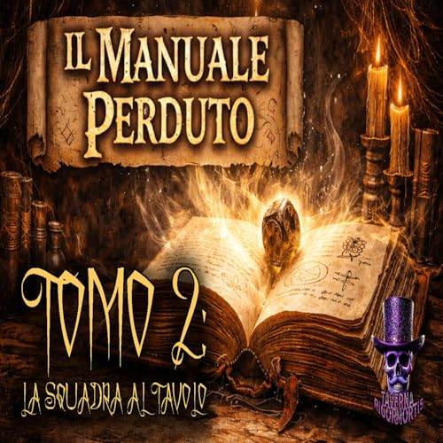 📖 IL MANUALE PERDUTO | Tomo 2: La squadra al tavolo 📖