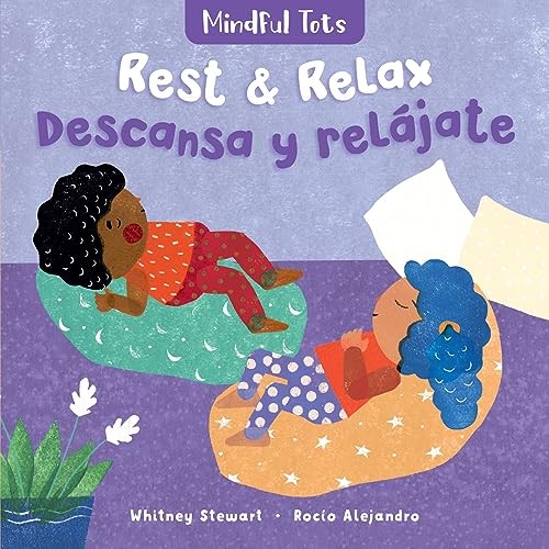 Mindful Tots: Rest and Relax (Bilingual Spanish & English) (Spanish and English Edition)