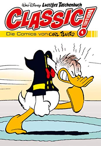 Lustiges Taschenbuch Classic Edition 04: Die Comics von Carl Barks Lustiges Taschenbuch Classic Edition 04: Die Comics von Carl Barks
