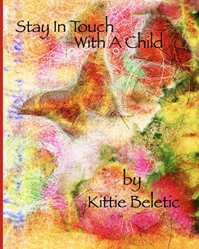 Stay In Touch With A Child