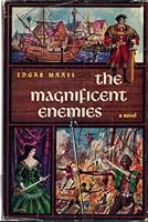 The Magnificent Enemies B0007E0G3A Book Cover