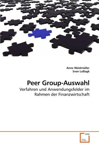 Peer Group-Auswahl: Verfahren und Anwendungsfelder im Rahmen der Finanzwirtschaft (German Edition)