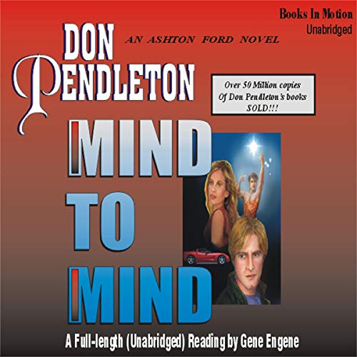 Mind to Mind Ashton Ford 3 (Audio Download) Don Pendleton, Gene Engene, Books in Motion