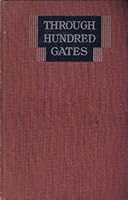 Through Hundred Gates: By Noted Converts from Twenty-two Lands B000JXXP3M Book Cover