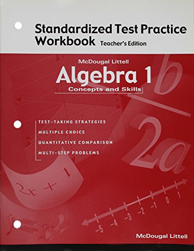 Algebra 1: Concepts and Skills: Standardized Test Practice Workbook Teacher Edition