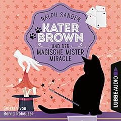 Kater Brown und der Magische Mister Miracle Titelbild