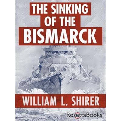 The Sinking of the Bismarck