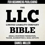 Cover of The LLC (Limited Liability Company) Bible