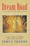 Dream Road: A Journey of Discovery