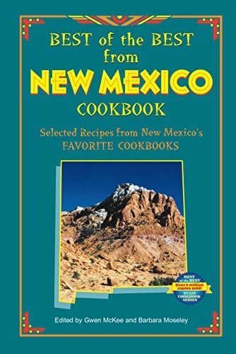 Best of the Best from New Mexico Cookbook: Selected Recipes from New Mexico's Favorite Cookbooks (Best of the Best Cookbook) Plastic Comb – October 5, 1999