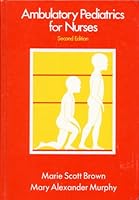 Ambulatory Pediatrics Nurses: 007008291X Book Cover