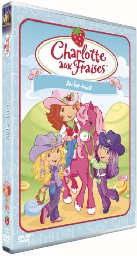 Charlotte aux fraises, au far west [FR Import]
