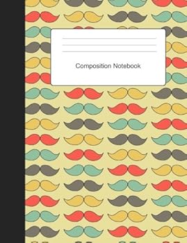 Composition Notebook: Wide Ruled School Office Home Student Teacher 100 Pages Vintage Mustache (School Composition Notebooks)