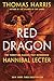 Red Dragon (Hannibal Lecter Book 1)