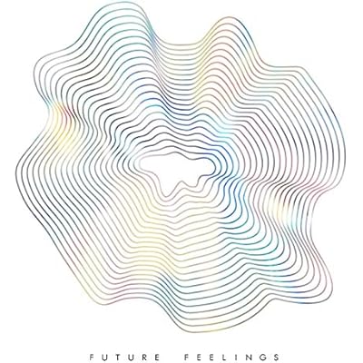 Future Feelings