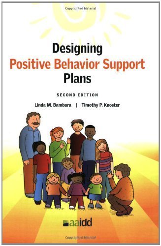 Designing Positive Behavior Support Plans, 2nd Edition      Paperback – May 4, 2009