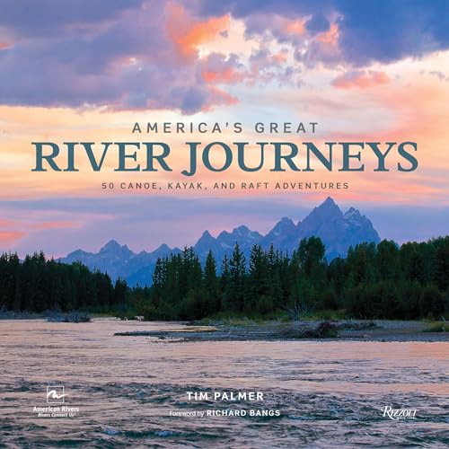 America's Great River Journeys: 50...