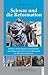 Produktbild Schwaz und die Reformation: Martin Luthers Spuren und Einflüsse auf Alltag und Leben in der Silberstadt vor 500 Jahren bis heute.