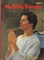 My Bible Friends Book 9 B000JC116Q Book Cover