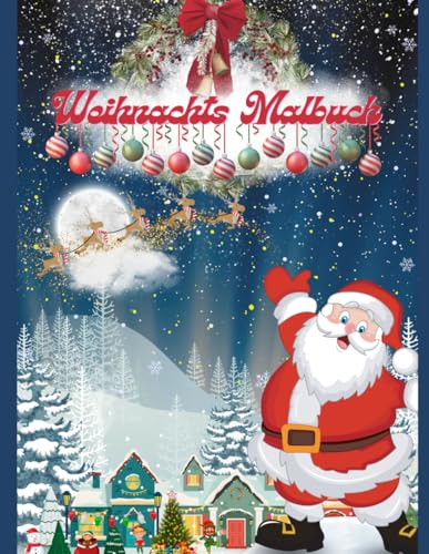 Weihnachten Malbuch: /Für Kinder ab 4 Jahre alt
