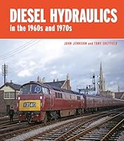 Diesel-Hydraulics in the 1960s and 1970s 0711037450 Book Cover